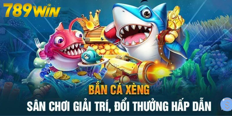 Tổng quan chi tiết về bắn cá xèng online Tổng quan chi tiết về bắn cá xèng online