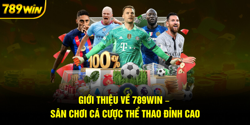 Giới thiệu về 789WIN - Sân chơi cá cược thể thao đỉnh cao Giới thiệu về 789WIN - Sân chơi cá cược thể thao đỉnh cao